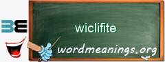 WordMeaning blackboard for wiclifite